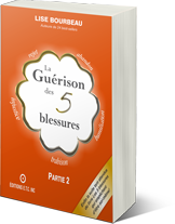 La guérison des 5 blessures