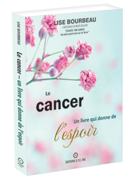 Le cancer un livre qui donne de l'espoir